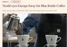 雀巢希望：在欧洲推出蓝瓶咖啡Blue Bottle ，进军欧洲精品咖啡！